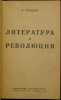 Literatura i revolyutsiya. In Russian /Literature and Revolution . Trotsky, Lev Davidovich