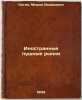 Inostrannye pushnye rynki. In Russian /Foreign Fur Markets . Kogan, Miron Isaakovich