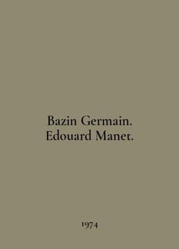 Bazin Germain. edouard Manet. In English /Bazin Germain. Edouard Manet.. undefined