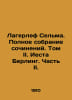 Lagerlof Selma. A Complete Collection of Works. Volume II. Iesta Burling. Part . Lagerlef, Selma