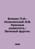 Blyakhin A. - Kozachinsky A.V. The Red Devils. - Green van. In Russian /Blyakhi. Alexander Kozachinsky