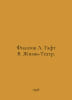 Filatov L. Gaft V. Life-Theatre. In Russian /Filatov L. Gaft V. Zhizn-Teatr.. Leonid Filatov
