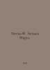Siegel F. The Mystery of Mars. In Russian /Zigel F. Zagadka Marsa.. Siegel, Fedor Fedorovich