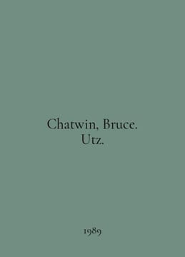 Chatwin, Bruce. Utz. In English /Chatwin, Bruce. Utz.. undefined
