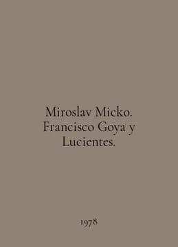 Miroslav Mikko. Francisco Goya y Lucientes. In English /Miroslav Micko. Francis. undefined