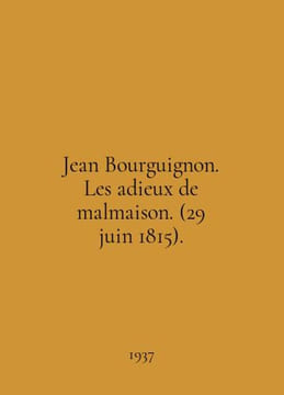Jean Bourguignon. Les adieux de malmaison. (29 juin 1815). In English /Jean Bou. undefined