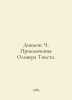 Dickens C. The Adventures of Oliver Twist. In Russian /Dikkens Ch. Priklyucheni. Charles Dickens