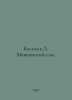 Kassil L. Mayakovsky-himself. In Russian /Kassil L. Mayakovskiy-sam.. Leo Kassil
