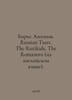 Boris Antonov. Russian Tsars. The Rurikids, The Romanovs. In Russian /Boris Ant. 