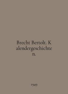 Brecht Bertolt. Kalendergeschichten. In German /Brecht Bertolt. Kalendergeschic. undefined