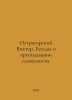 Viktor Ostrogorsky. Conversations on the teaching of literature. In Russian /Os. Ostrogorsky, Victor Petrovich