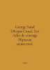 George Sand. Les Ailes de courage. In Russian /George Sand (Zhorzh Sand). Les A. 