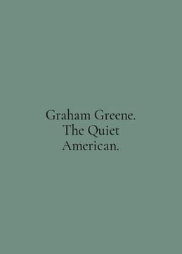 Graham Greene. The Quiet American. In English /Graham Greene. The Quiet America. undefined