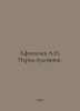 Afanasyev A.N. The People-Artist. In Russian /Afanasev A.N. Narod-khudonik.79. Afanasyev, Alexander Nikolaevich