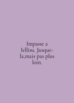 Impasse a Iellisu. Jusque-la, mais pas plus loin. In English /Impasse a Iellisu. undefined