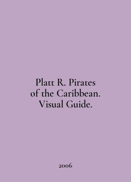 Platt R. Pirates of the Caribbean. Visual Guide. In English /Platt R. Pirates o. undefined