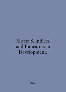 Morse S. Indices and Indicators in Development. In English /Morse S. Indices an. undefined