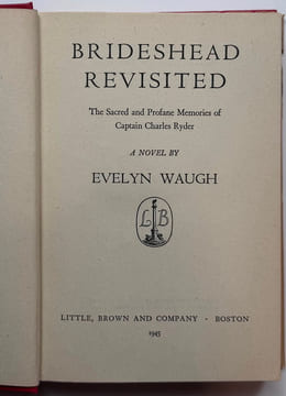 Waugh E., Brideshead revisited. The sacred and profane memories of Captain Cha. Evelyn Waugh
