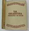 la Celestina. Tragicomedia de Calisto y Melibea. Fernando de Rojas