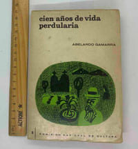 Cien anos de vida perdularia