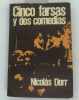 Cinco farsas y dos comedias. Nicolas Dorr