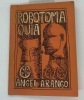 Robotomaquia. Angel Arango