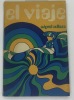 El Viaje. Miguel Collazo
