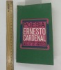 seleccion y prologo Cintio Vitier. Ernesto Cardenal