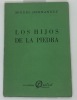 Los hijos de la piedra. Miguel Hernandez