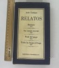Relatos. Julio Cortazar