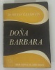 Dona Barbara. Romulo Gallegos