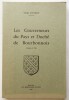 Les Gouverneurs du Pays et Duché de Bourbonnois (Origines à 1790). Rougeron (Georges)