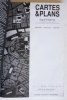 Cartes & Plans; Saint-Étienne du XVIIIe siècle à nos jours 200 ans de représentation d'une ville industrielle. Bonilla (Mario) ; Tomas (François) ; ...