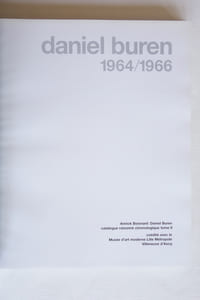 Daniel Buren 1964/1966 - Catalogue raisonné chronologique tome 2