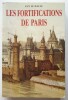 Les fortifications de Paris . Le Hallé (Guy)