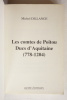 Les Comtes de Poitou Ducs d’Aquitaine (778-1204). Dillange (Michel)