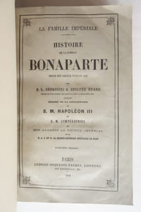 La famille impériale - Histoire de la famille Bonaparte depuis son origine jusqu'en 1860