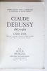 Claude Debussy (1862-1962) - Numéro spécial 258 - La Revue Musicale . La Revue Musicale