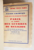 Paris sous les derniers Valois ; Paris au temps des guerres de religion . Champion (Pierre)