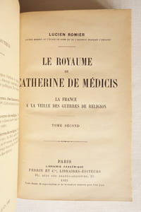 Le royaume de Catherine de Médicis ; la France à la veille des guerres de religion 2/2