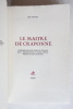 Le maître de Craponne; chroniques d'une famille vellave de la Renaissance au grand Siècle tirée de ses archives. Torrilhon (Jean)