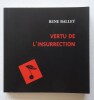 Vertu de l’insurrection. Ballet (René)