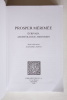 Prosper Mérimée; Écrivain, archéologue, historien. Fonyi (Antonia, sous la direction de)
