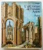 L’art roman de l’ancien Anjou. Mallet (Jacques)