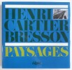 Paysages . Cartier-Bresson (Henri)