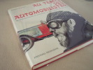 Au Temps Des Automobilistes. Dumont Pierre