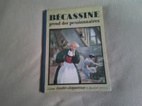 Bécassine Prend Des Pensionnaires