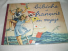 Bibiche Et Fran&ccedil;ois En Voyage. Blanchard - Prost Pierre