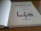 Histoire Des Chemins De Fer Racontée A La Jeunesse. Poirier René