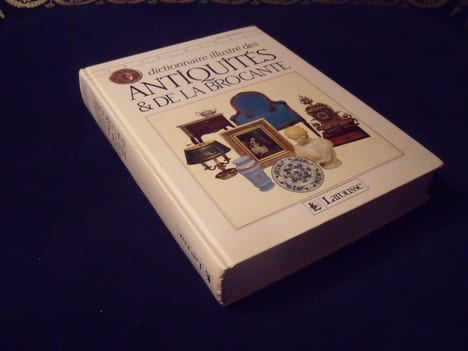 Dictionnaire Illustré Des Antiquités Et De La Brocante. Bedel Jean